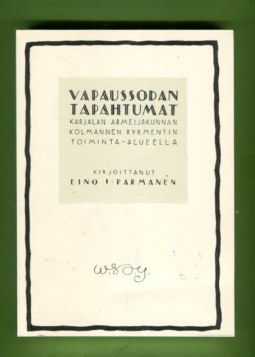 Vapaussodan tapahtumat - Karjalan armeijakunnan kolmannen rykmentin toiminta-alueella