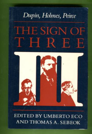 The Sign of Three - Dupin, Holmes, Peirce