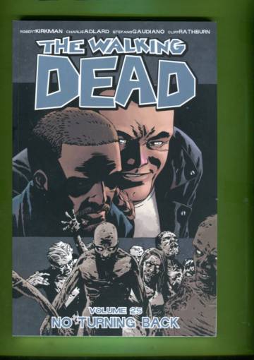 The Walking Dead Vol. 25: No Turning Back