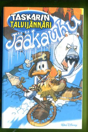 Taskarin talvijännäri - Jääkauhu (Aku Ankan taskukirja)