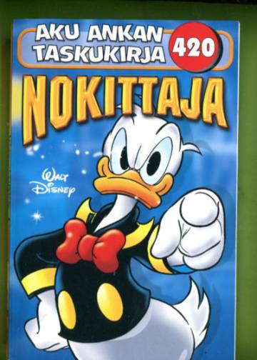 Aku Ankan taskukirja 420 - Nokittaja