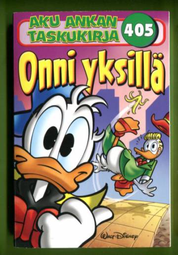 Aku Ankan taskukirja 405 - Onni yksillä