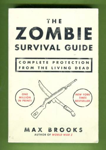 The Zombie Survival Guide - Complete Protection From the LIving Dead