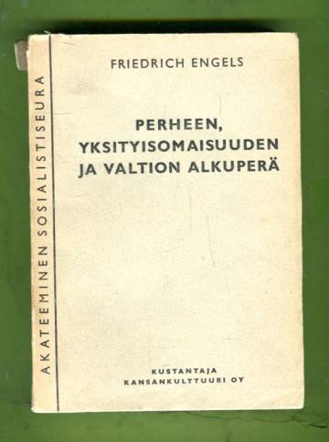 Perheen, yksityisomaisuuden ja valtion alkuperä Lewis H. Morganin tutkimusten perusteella