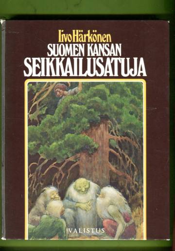 Suomen kansan seikkailusatuja