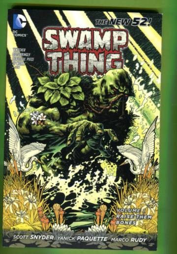 Swamp Thing Vol. 1: Raise Them Bones