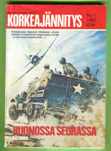 Korkeajännitys 1/82 - Huonossa seurassa