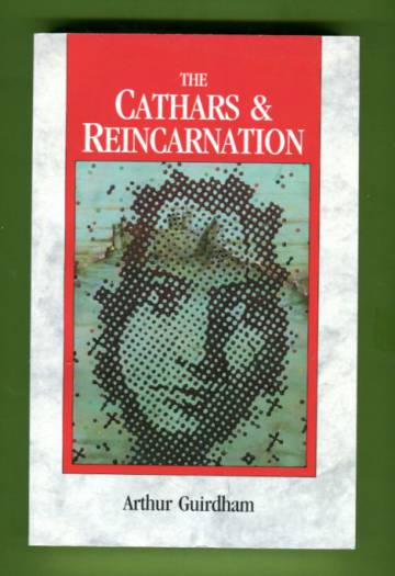 The Cathars & Reincarnation