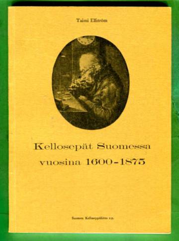 Kellosepät Suomessa vuosina 1600-1875