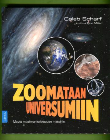 Zoomataan universumiin - Matka maailmankaikkeuden mittoihin