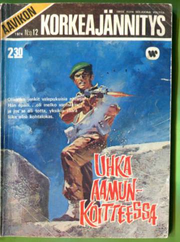 Aavikon korkeajännitys 12/74 - Uhka aamunkoitteessa