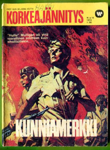 Korkeajännitys 16/74 - Kunniamerkki