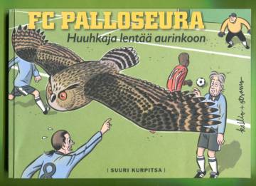 FC Palloseura - Huuhkaja lentää aurinkoon