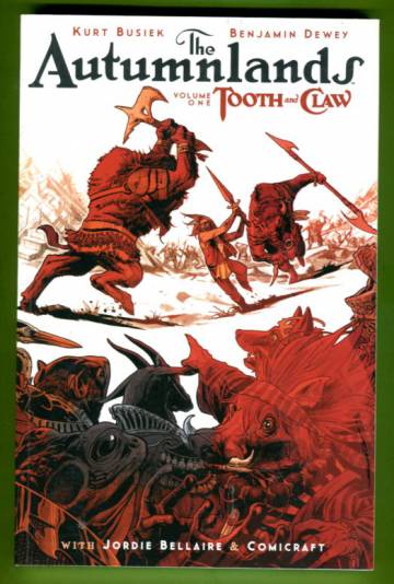 The Autumnlands Volume One - Tooth and Claw