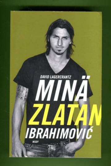 Minä Zlatan Ibrahimovic