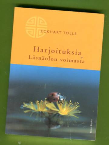 Harjoituksia Läsnäolon voimasta