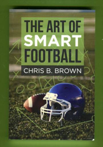 The Art of Smart Football