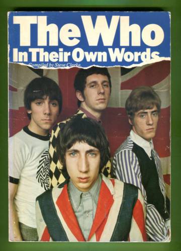 The Who in Their Own Words