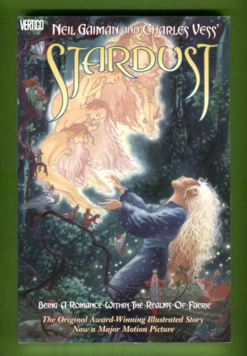 Neil Gaiman and Charles Vess' Stardust: Being a Romance Within the Realms of Faerie