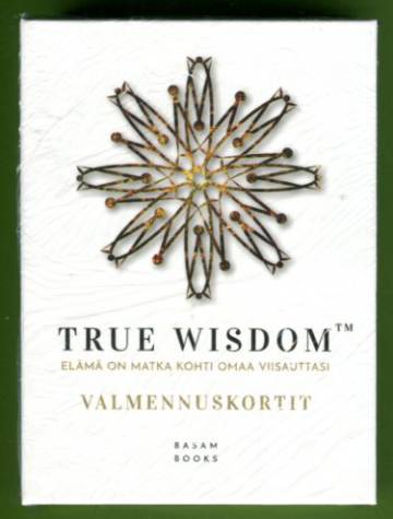 True wisdom™ - Elämä on matka kohti omaa viisauttasi: Valmennuskortit