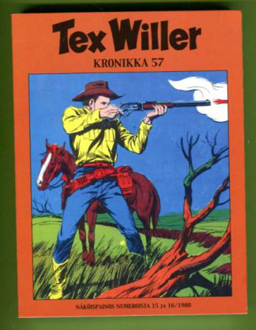 Tex Willer -kronikka 57 - Uhka rajan takaa/Kultakaupungin konnat/Pyramidin arvoitus