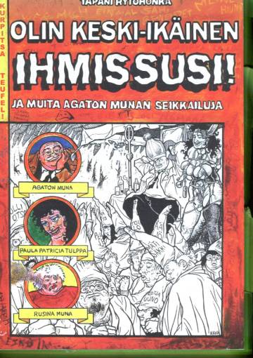 Olin keski-ikäinen ihmissusi! ja muita Agaton Munan seikkailuja