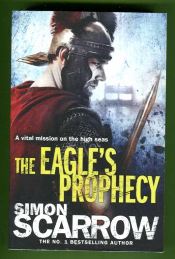Eagles of the Empire VI - The Eagle's Prophecy