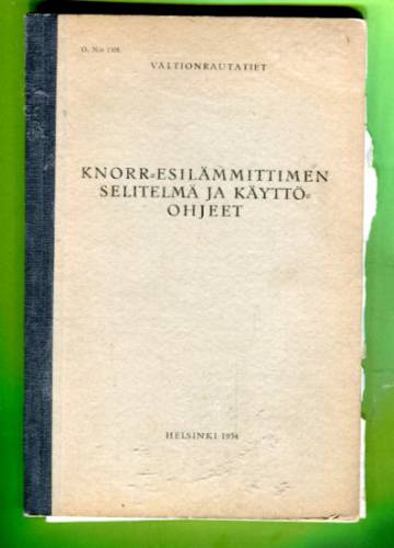 Knorr-esilämmittimen selitelmä ja käyttöohjeet