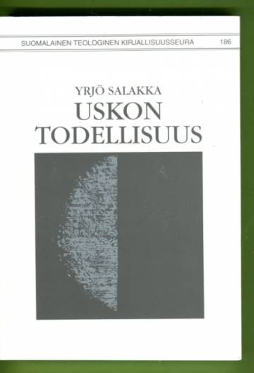 Uskon todellisuus - Postuumit tutkimukset