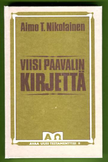 Viisi Paavalin kirjettä - Työn ja taistelun mies