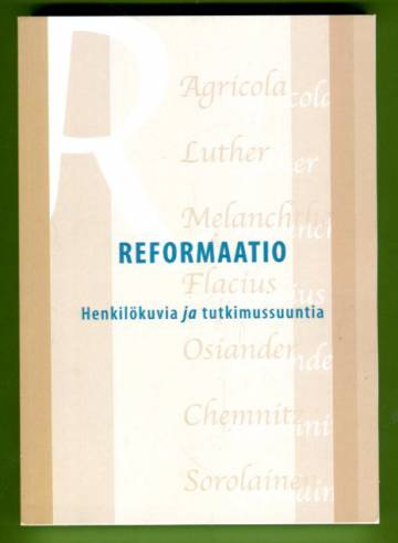 Reformaatio - Henkilökuvia ja tutkimussuuntia