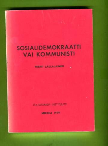 Sosialidemokraatti vai kommunisti