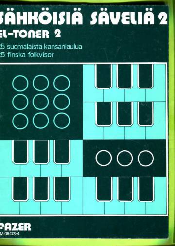 Sähköisiä säveliä 2 - 25 suomalaista kansanlaulua / El-toner 2 - 25 finska folkvisor
