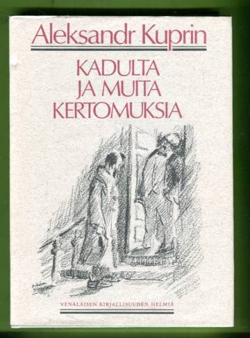 Kadulta ja muita kertomuksia