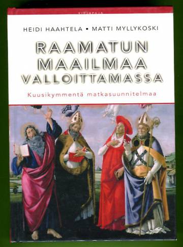 Raamatun maailmaa valloittamassa - Kuusikymmentä matkasuunnitelmaa