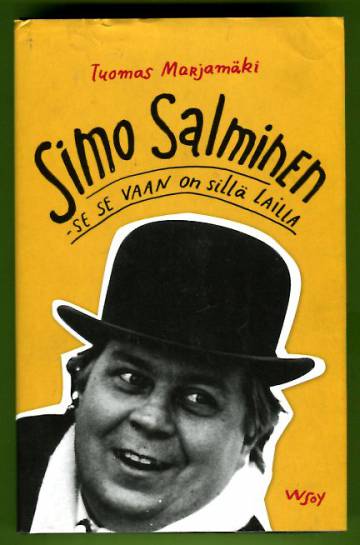 Simo Salminen - Se se vaan on sillä lailla