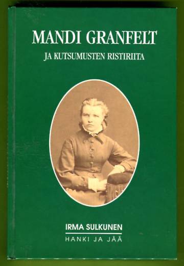 Mandi Granfelt ja kutsumusten ristiriita