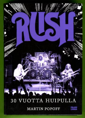 Rush - 30 vuotta huipulla