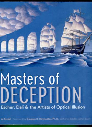 Masters of Deception - Escher, Dalí & the Artists of Optical Illusion