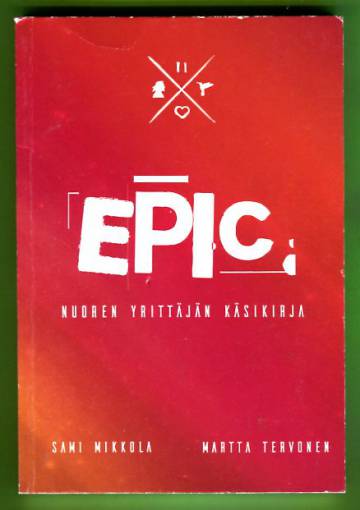 Epic - Nuoren yrittäjän käsikirja