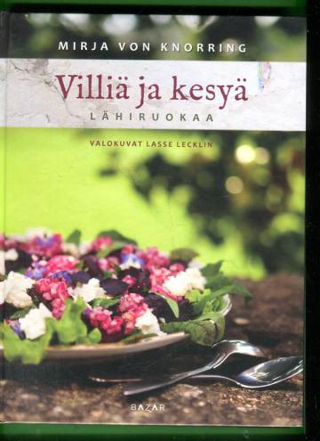 Villiä ja kesyä lähiruokaa