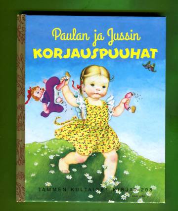 Tammen kultaiset kirjat 208 - Paulan ja Jussin korjauspuuhat