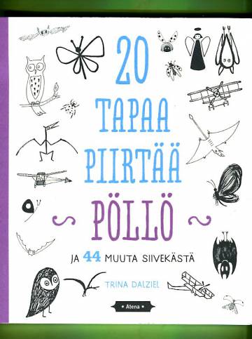 20 tapaa piirtää pöllö ja 44 muuta siivekästä