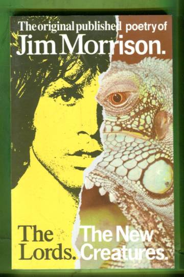 The Lords & The New Creatures - The Original Published Poetry of Jim Morrison