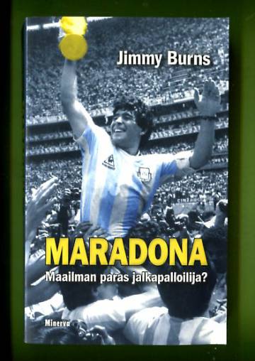 Maradona - Maailman paras jalkapalloilija?