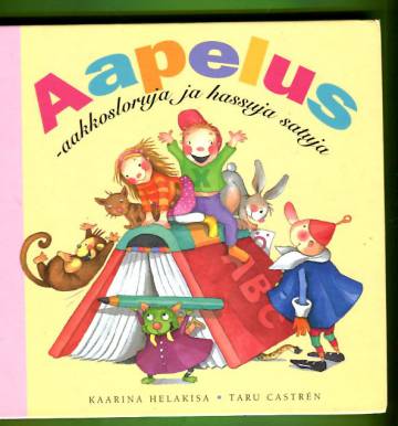 Aapelus - Aakkosloruja ja hassuja satuja