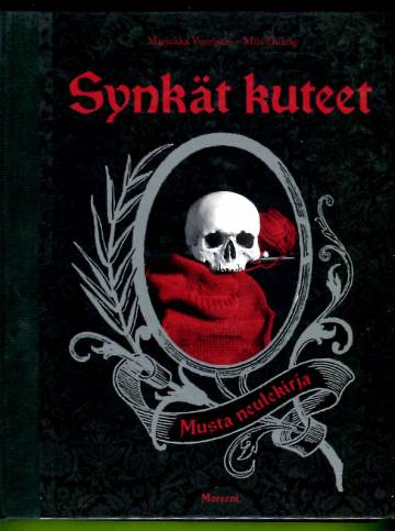 Synkät kuteet - Musta neulekirja