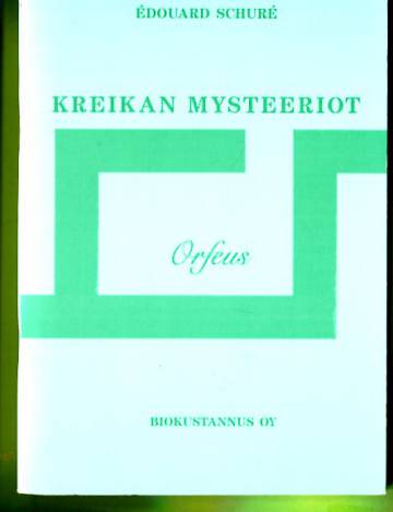 Orfeus - Kreikan mysteeriot