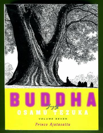 Buddha Vol. 7: Prince Ajatasattu