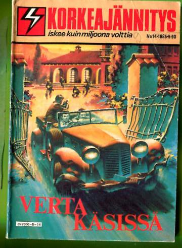 Korkeajännitys 14/85 - Verta käsissä